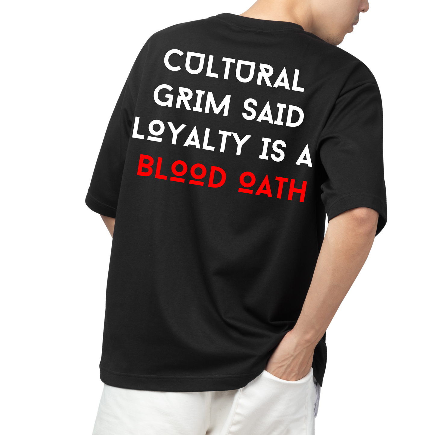 CULTURAL GRIM® OVERSIZED TEE – "LOYALTY IS A BLOOD OATH."